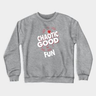 Chaotic Good Crewneck Sweatshirt